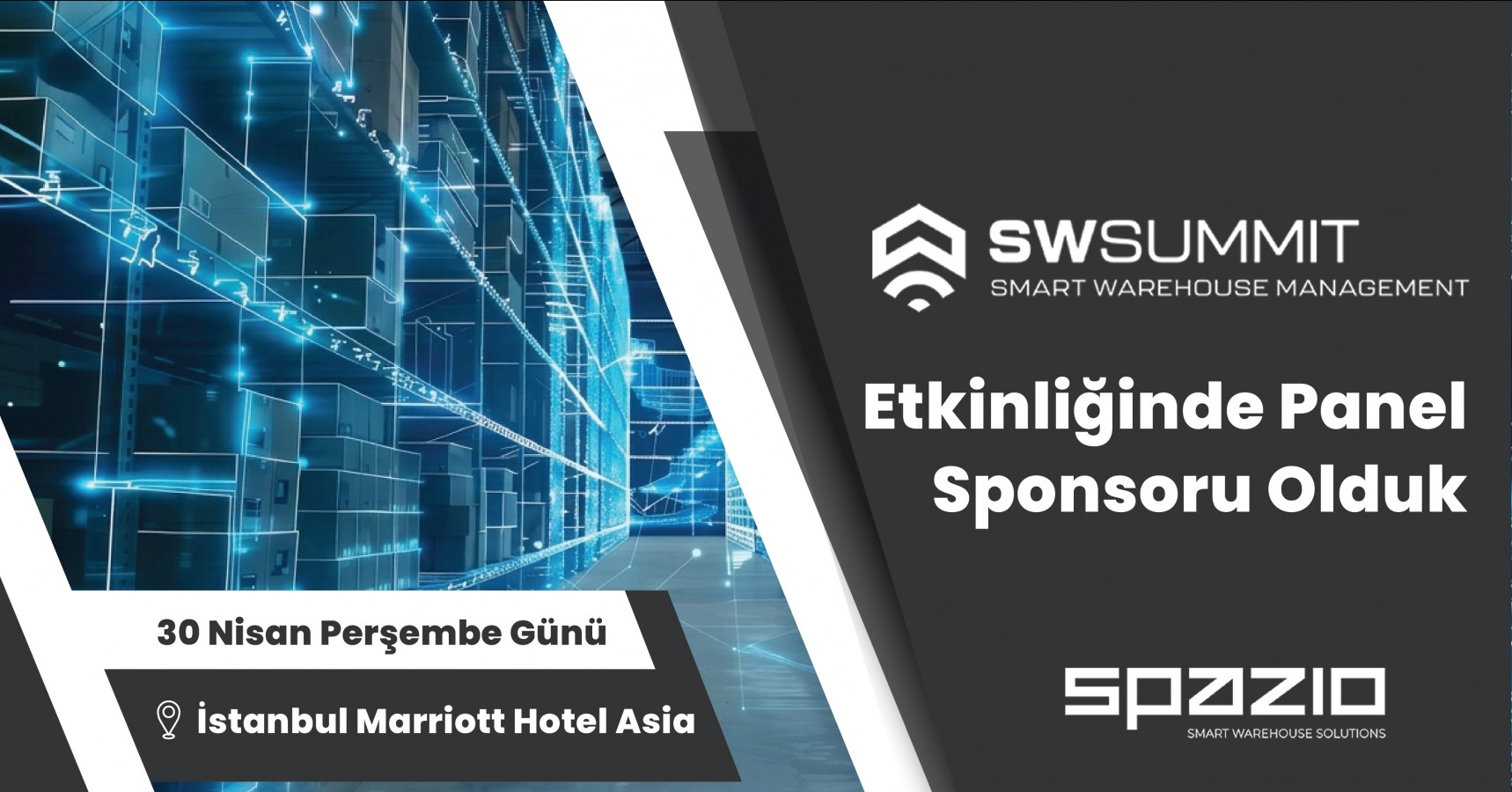Spazio, SWSUMMIT Panel Sponsoru Olarak Lojistiğin Geleceğine Işık Tutuyor!